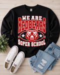 We Are Redbears Soper School Spirit Crewneck
